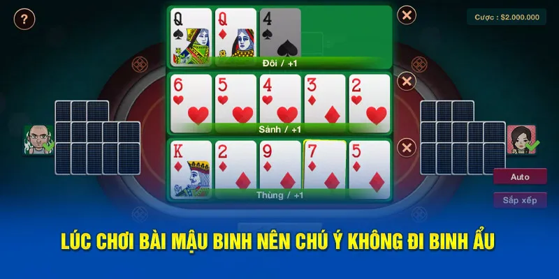 Lúc chơi bài mậu binh nên chú ý không đi ẩu